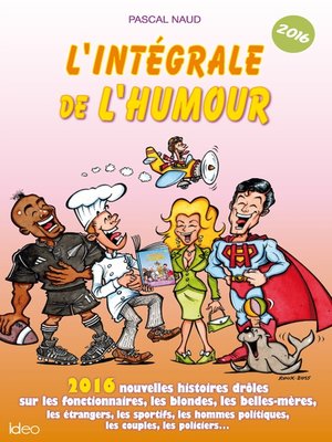 cover image of L'intégrale de l'humour 2016